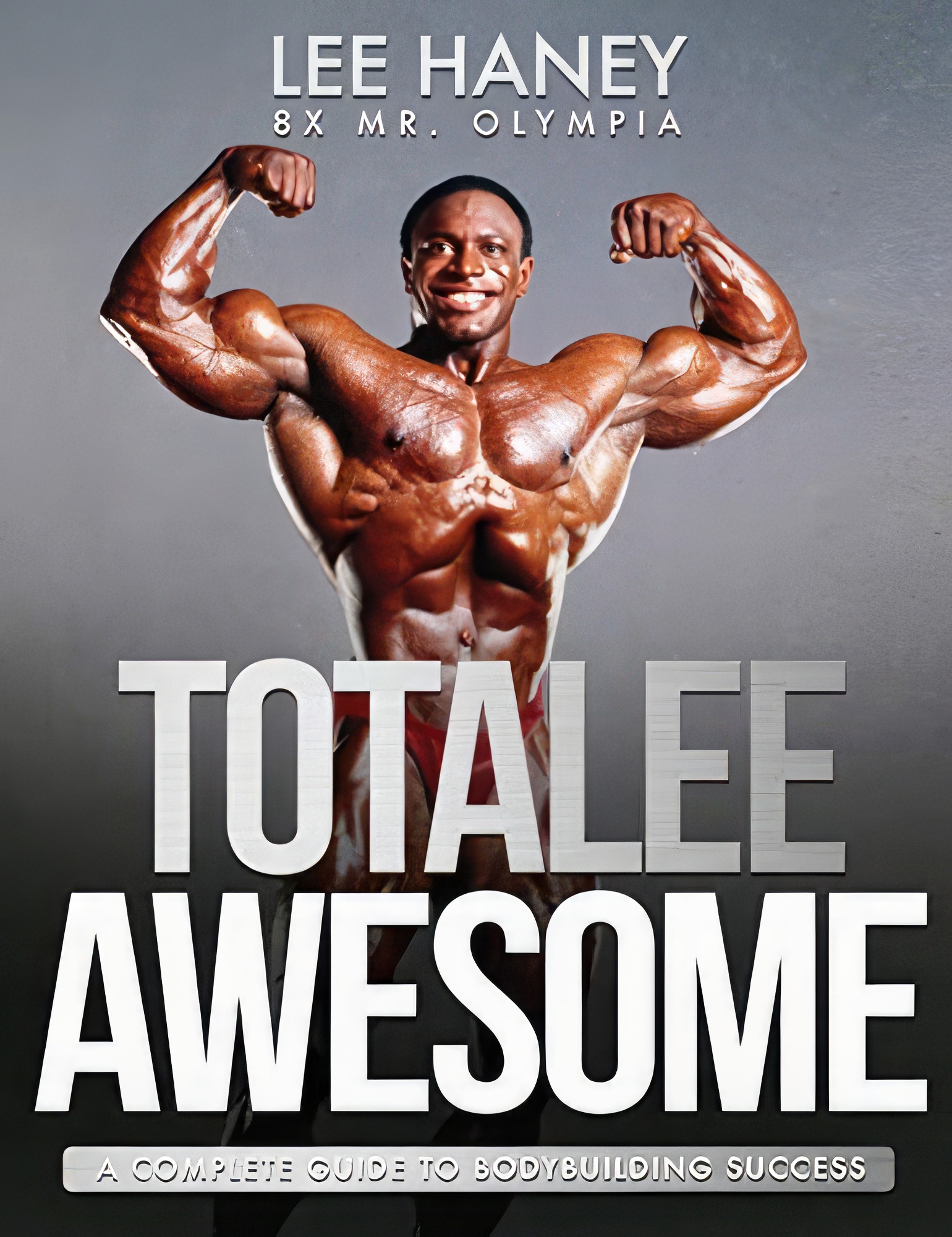 TotaLee Awesome, Shirley Draper Haney and Lee Haney's Book